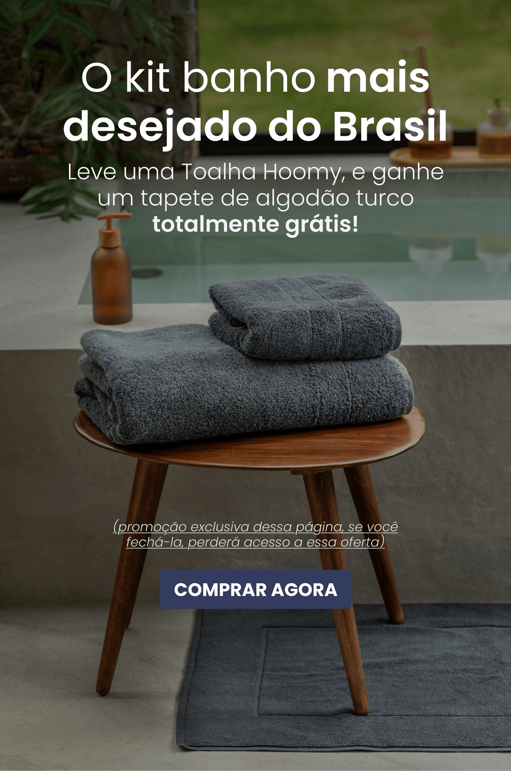 Jogo de Toalha Hoomy + Tapete Turco Grátis