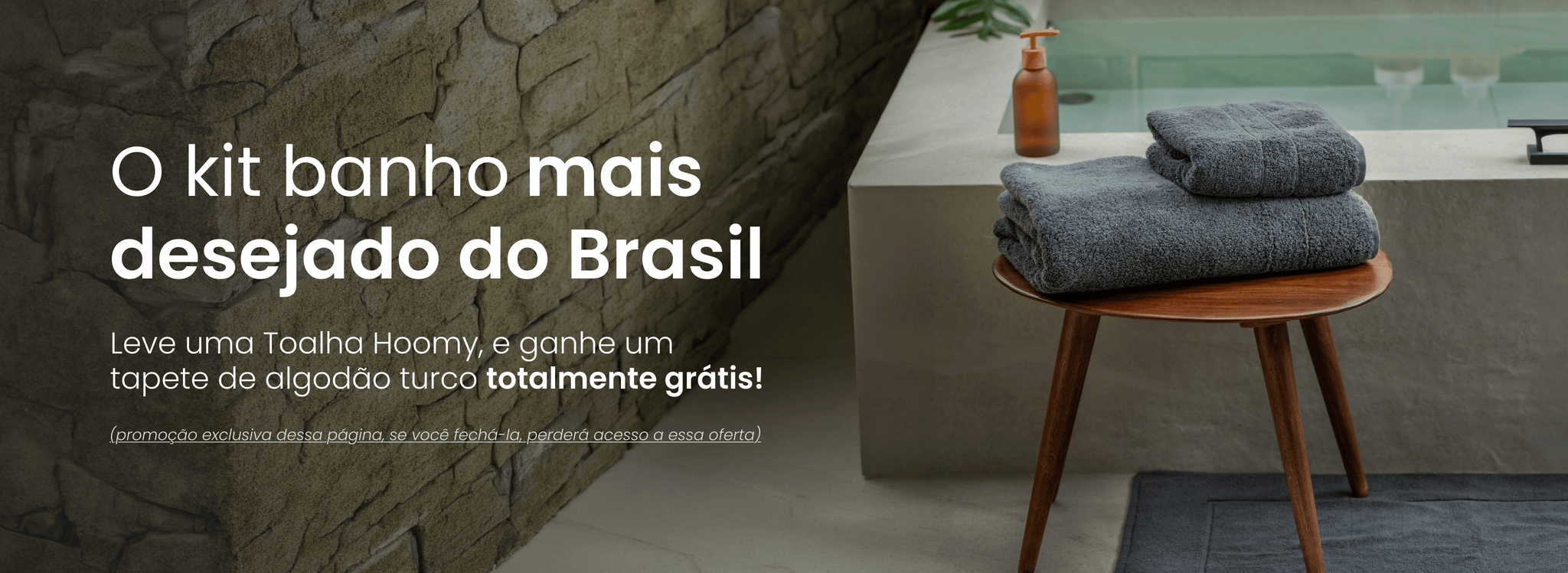 Jogo de Toalha Hoomy + Tapete Turco Grátis
