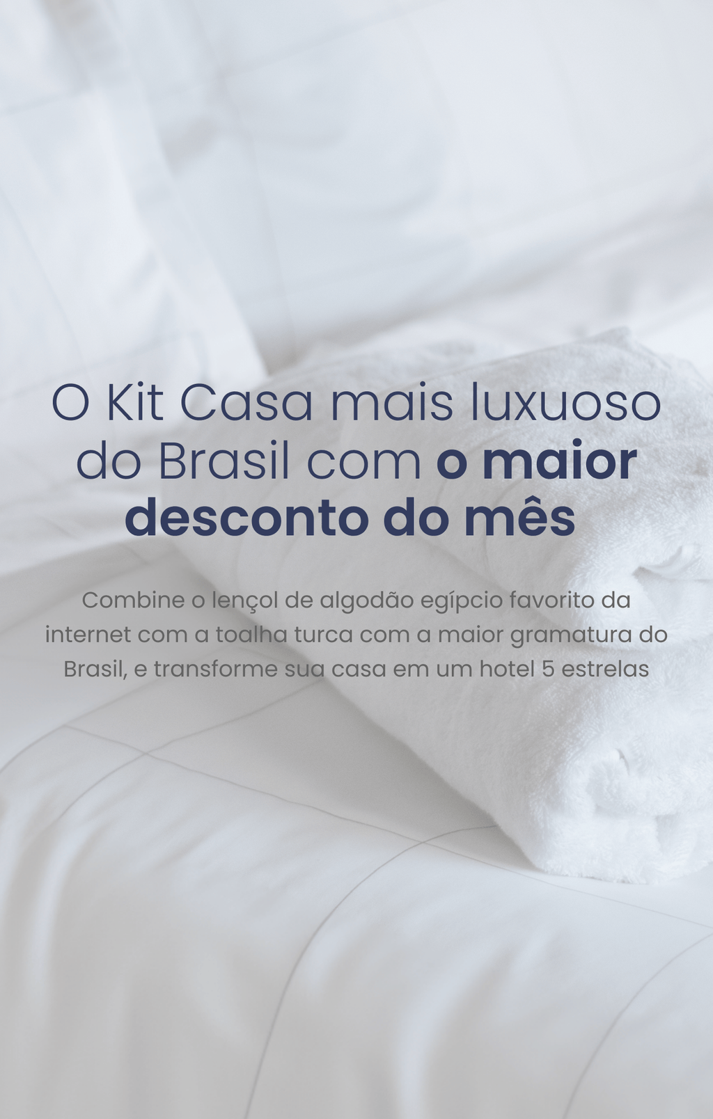 Jogo de Lençol Algodão Egípcio + Jogo de Toalha Algodão Turco